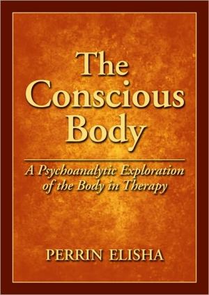The Conscious Body | Zookal Textbooks | Zookal Textbooks