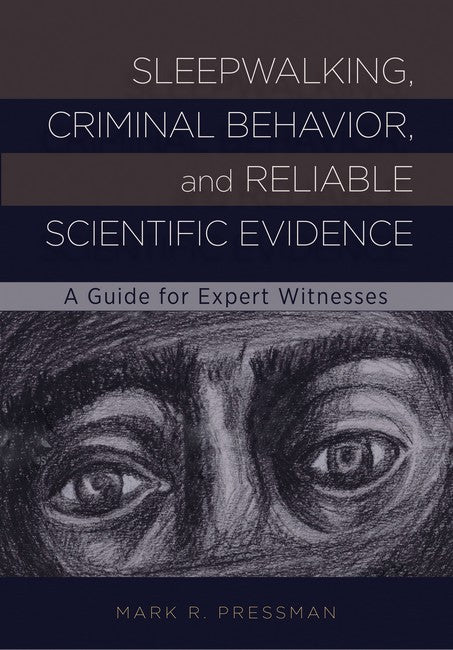 Sleepwalking, Criminal Behavior, and Reliable Scientific Evidence | Zookal Textbooks | Zookal Textbooks