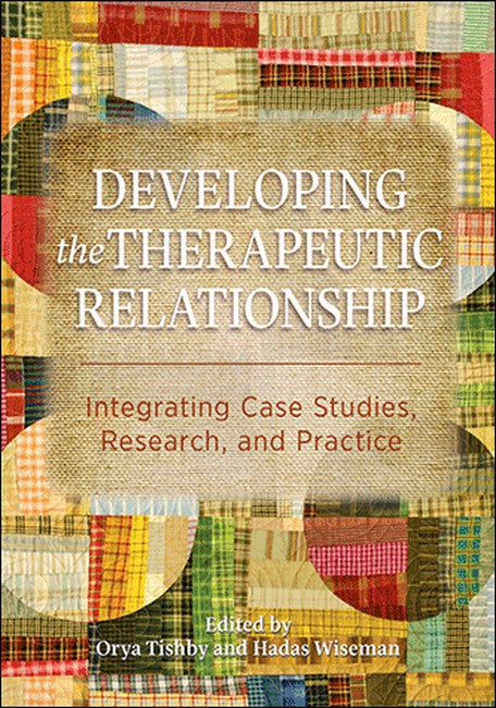 Developing the Therapeutic Relationship | Zookal Textbooks | Zookal Textbooks