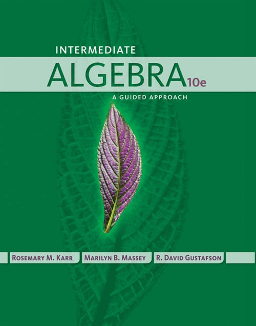  Intermediate Algebra : A Guided Approach | Zookal Textbooks | Zookal Textbooks