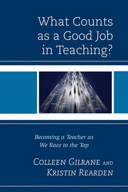 What Counts as a Good Job in Teaching? | Zookal Textbooks | Zookal Textbooks