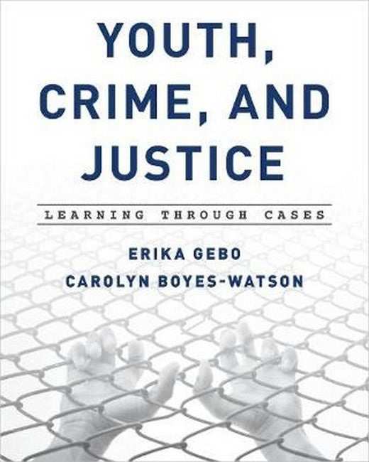 Youth, Crime, and Justice | Zookal Textbooks | Zookal Textbooks