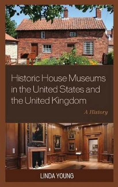 Historic House Museums in the United States and the United Kingdom | Zookal Textbooks | Zookal Textbooks