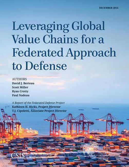 Leveraging Global Value Chains for a Federated Approach to Defense | Zookal Textbooks | Zookal Textbooks
