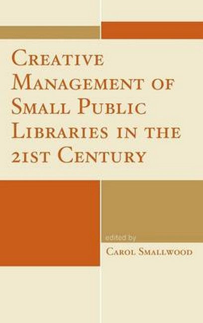 Creative Management of Small Public Libraries in the 21st Century | Zookal Textbooks | Zookal Textbooks
