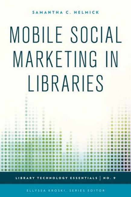 Mobile Social Marketing in Libraries | Zookal Textbooks | Zookal Textbooks