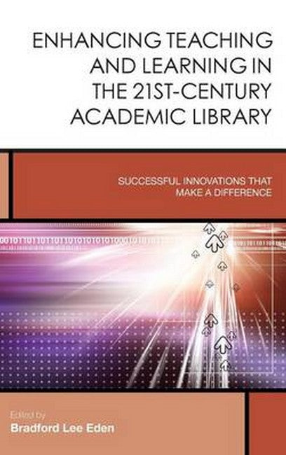 Enhancing Teaching and Learning in the 21st-Century Academic Library | Zookal Textbooks | Zookal Textbooks