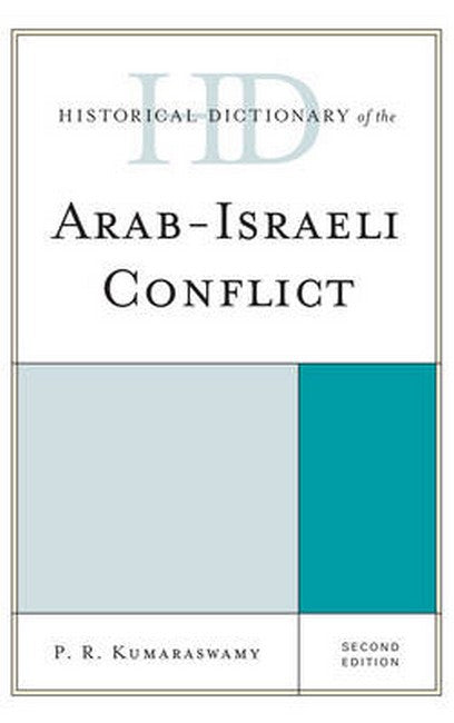 Historical Dictionary of the Arab-Israeli Conflict 2ed | Zookal Textbooks | Zookal Textbooks