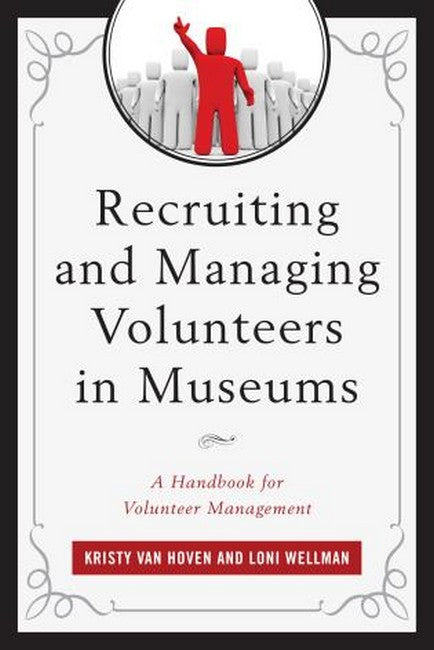 Recruiting and Managing Volunteers in Museums | Zookal Textbooks | Zookal Textbooks