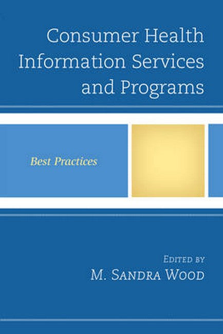 Consumer Health Information Services and Programs | Zookal Textbooks | Zookal Textbooks