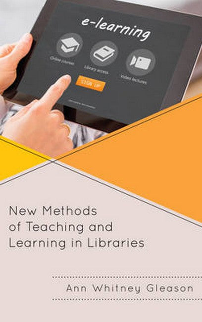 New Methods of Teaching and Learning in Libraries | Zookal Textbooks | Zookal Textbooks