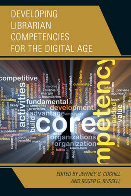Developing Librarian Competencies for the Digital Age | Zookal Textbooks | Zookal Textbooks
