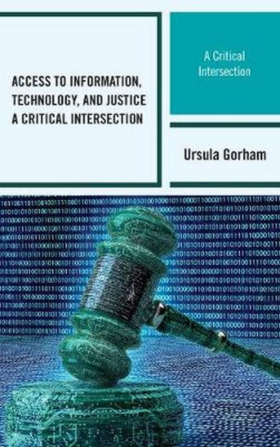 Access to Information, Technology, and Justice | Zookal Textbooks | Zookal Textbooks