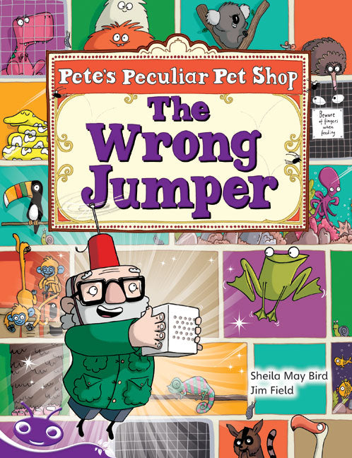 Bug Club Level 19 - Purple: Pete's Peculiar Pet Shop - The Wrong Jumper (Reading Level 19/F&P Level K) | Zookal Textbooks | Zookal Textbooks