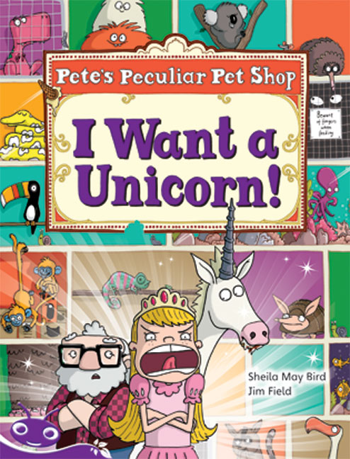Bug Club Level 20 - Purple: Pete's Peculiar Pet Shop - I Want a Unicorn! (Reading Level 20/F&P Level K) | Zookal Textbooks | Zookal Textbooks
