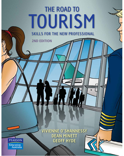 The Road to Tourism: Skills for the new professional | Zookal Textbooks | Zookal Textbooks