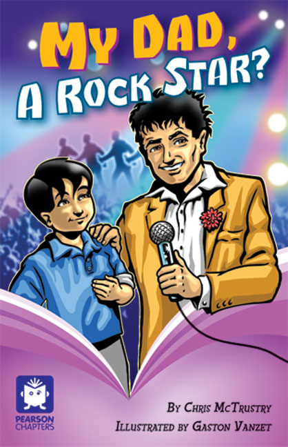 Pearson Chapters Year 5: My Dad a Rock Star? | Zookal Textbooks | Zookal Textbooks