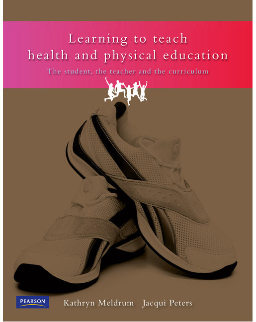 Learning to Teach Health and Physical Education | Zookal Textbooks | Zookal Textbooks