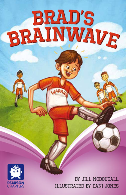 Pearson Chapters Year 5: Brad's Brainwave | Zookal Textbooks | Zookal Textbooks