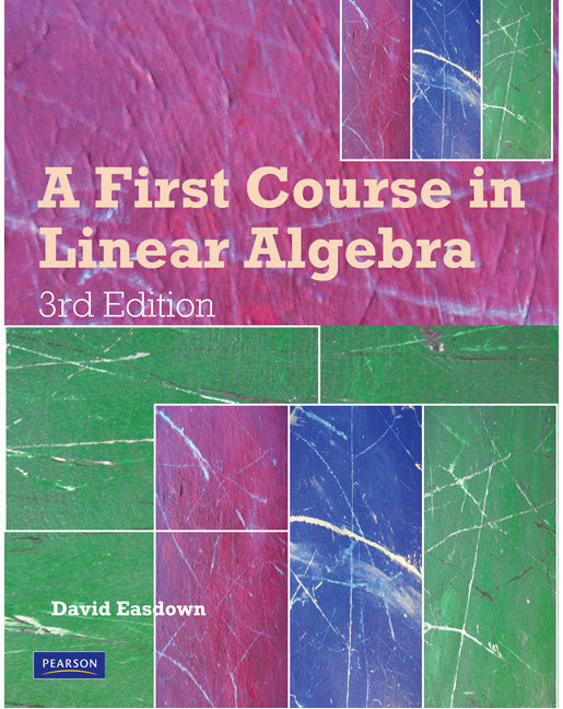 A First Course In Linear Algebra (Pearson Original Edition) | Zookal Textbooks | Zookal Textbooks