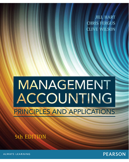 Management Accounting: Principles and Applications | Zookal Textbooks | Zookal Textbooks