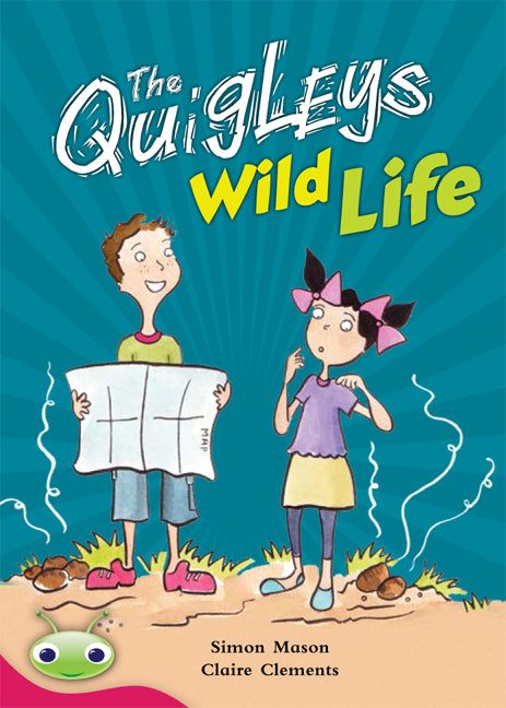 Bug Club Level 27 - Ruby: The Quigleys Wild Life (Reading Level 27/F&P Level R) | Zookal Textbooks | Zookal Textbooks