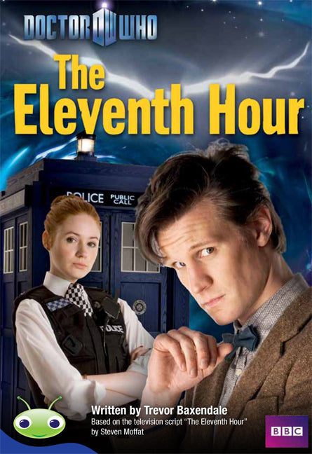 Bug Club Level 30 - Sapphire: Doctor Who: The Eleventh Hour (Reading Level 30/F&P Level U) | Zookal Textbooks | Zookal Textbooks