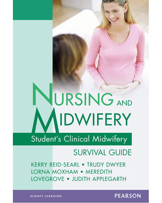 Nursing and Midwifery: Student's Clinical Midwifery Survival Guide | Zookal Textbooks | Zookal Textbooks