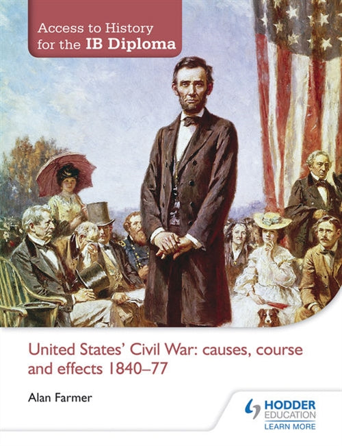  Access to IB History: United States Civil War: causes, cours | Zookal Textbooks | Zookal Textbooks