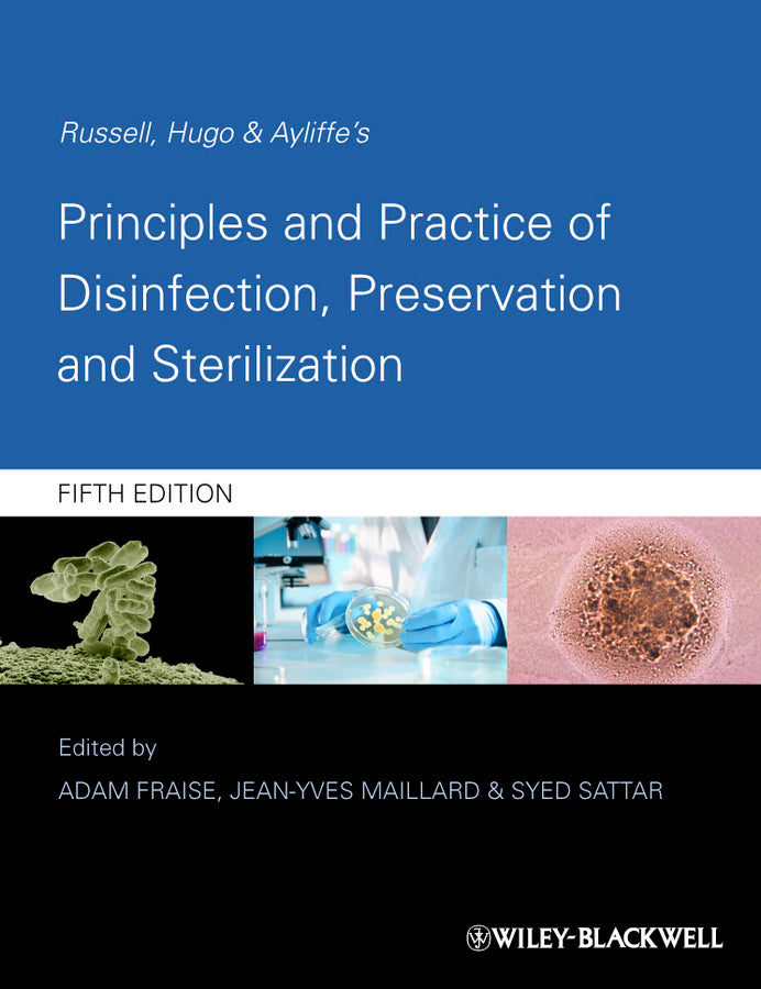 Russell, Hugo and Ayliffe's Principles and Practice of Disinfection, Preservation and Sterilization | Zookal Textbooks | Zookal Textbooks