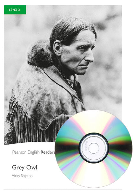 Pearson English Readers Level 3: Grey Owl (Book + CD) | Zookal Textbooks | Zookal Textbooks
