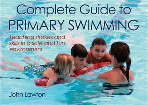 Complete Guide to Primary Swimming | Zookal Textbooks | Zookal Textbooks