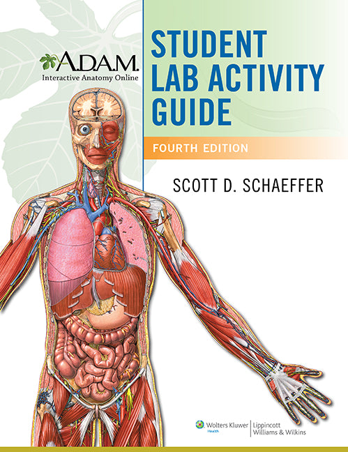 A.D.A.M. Interactive Anatomy Online Student Lab Activity Guide | Zookal Textbooks | Zookal Textbooks