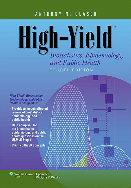 High-Yield Biostatistics, Epidemiology, and Public Health       (High-Yield  Series) | Zookal Textbooks | Zookal Textbooks