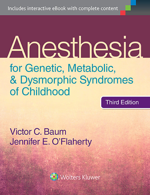 Anesthesia for Genetic, Metabolic, and Dysmorphic Syndromes of  Childhood | Zookal Textbooks | Zookal Textbooks