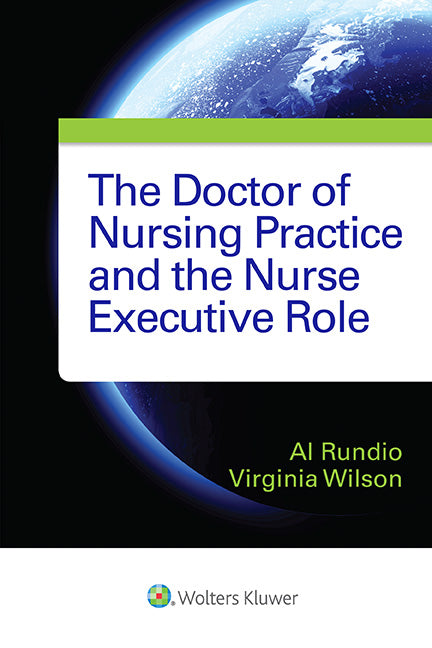The Doctor of Nursing Practice and the Nurse Executive Role | Zookal Textbooks | Zookal Textbooks
