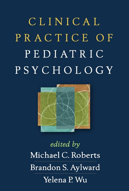 Clinical Practice of Pediatric Psychology | Zookal Textbooks | Zookal Textbooks