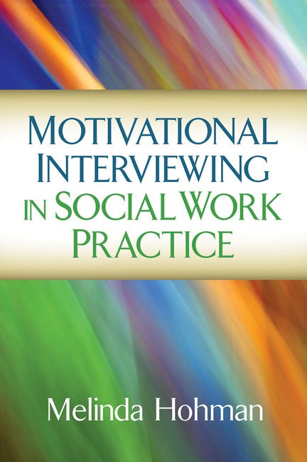 Motivational Interviewing in Social Work Practice | Zookal Textbooks | Zookal Textbooks