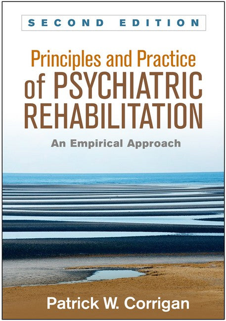 Principles and Practice of Psychiatric Rehabilitation, Second Edition | Zookal Textbooks | Zookal Textbooks