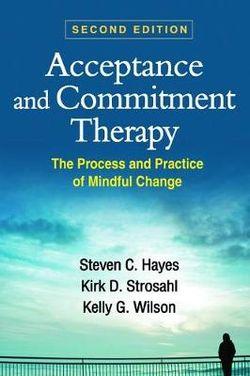 Acceptance and Commitment Therapy, Second Edition | Zookal Textbooks | Zookal Textbooks