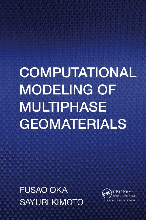 Computational Modeling of Multiphase Geomaterials | Zookal Textbooks | Zookal Textbooks