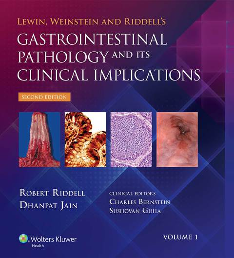 Lewin, Weinstein and Riddell's Gastrointestinal Pathology and its Clinical Implications | Zookal Textbooks | Zookal Textbooks