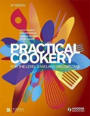  Practical Cookery for the Level 3 NVQ and VRQ Diploma | Zookal Textbooks | Zookal Textbooks