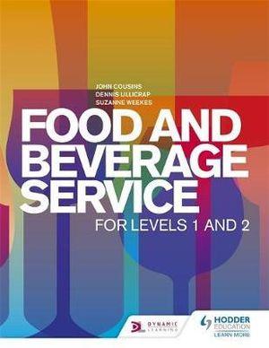  Food and Beverage Service for Levels 1 and 2 | Zookal Textbooks | Zookal Textbooks
