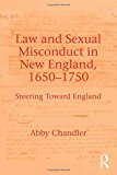 Law and Sexual Misconduct in New England, 1650-1750 | Zookal Textbooks | Zookal Textbooks