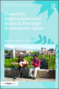 Flamenco, Regionalism and Musical Heritage in Southern Spain | Zookal Textbooks | Zookal Textbooks