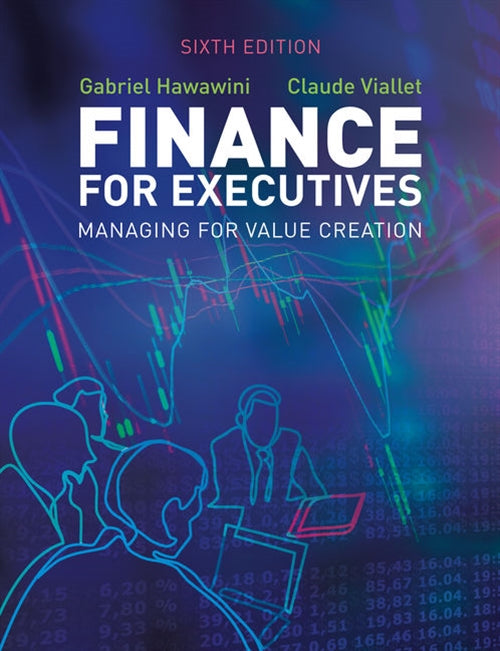  Finance for Executives : Managing for Value Creation | Zookal Textbooks | Zookal Textbooks
