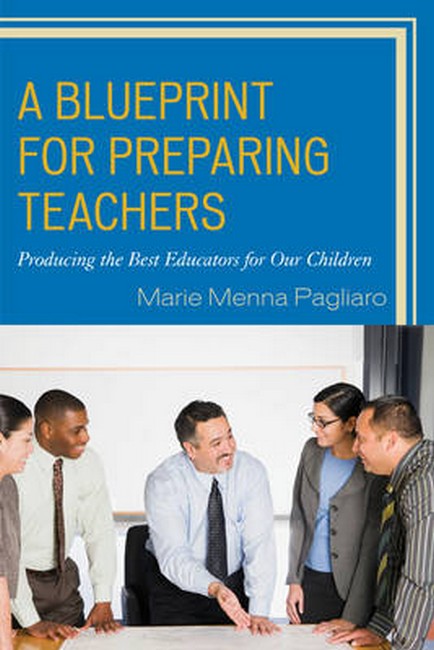 Blueprint for Preparing Teachers | Zookal Textbooks | Zookal Textbooks