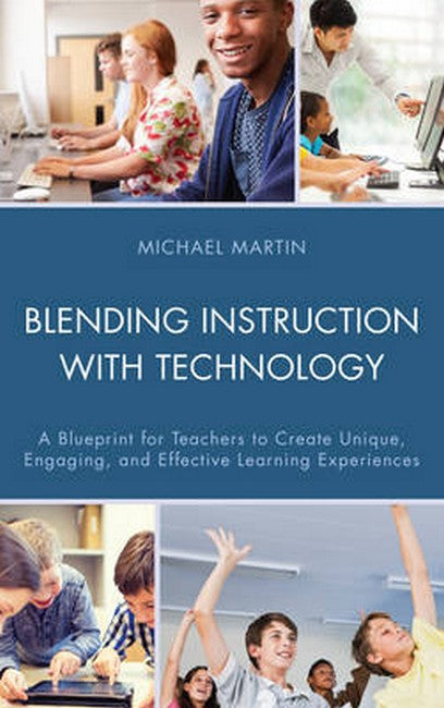 Blending Instruction with Technology | Zookal Textbooks | Zookal Textbooks
