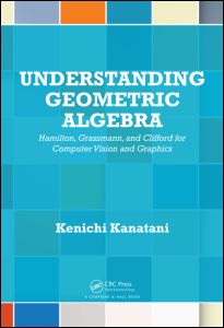 Understanding Geometric Algebra | Zookal Textbooks | Zookal Textbooks